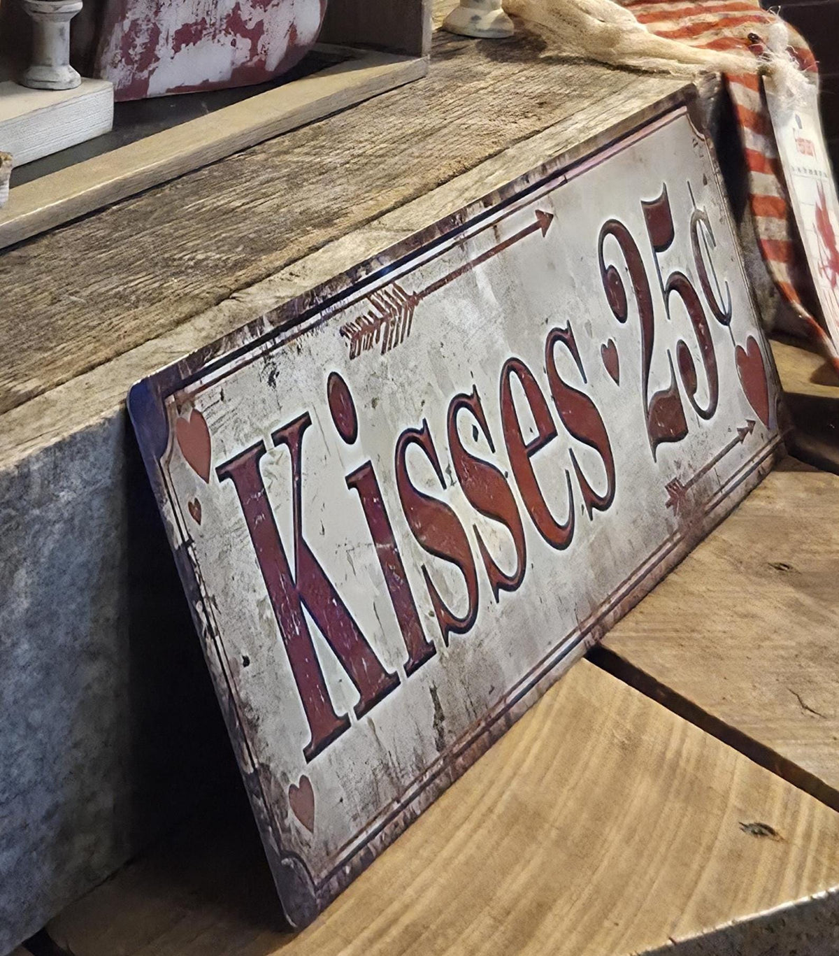 Primitive Valentine Metal Sign – Kisses 25 Cents, Vintage Love Decor