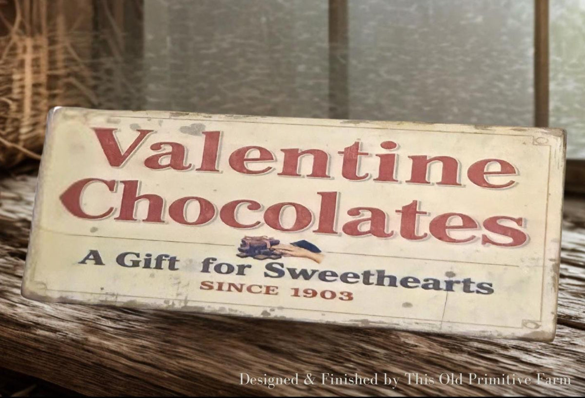 Nostalgic Valentine Chocolate Sign | Rustic Farmhouse valentine Wall Decor