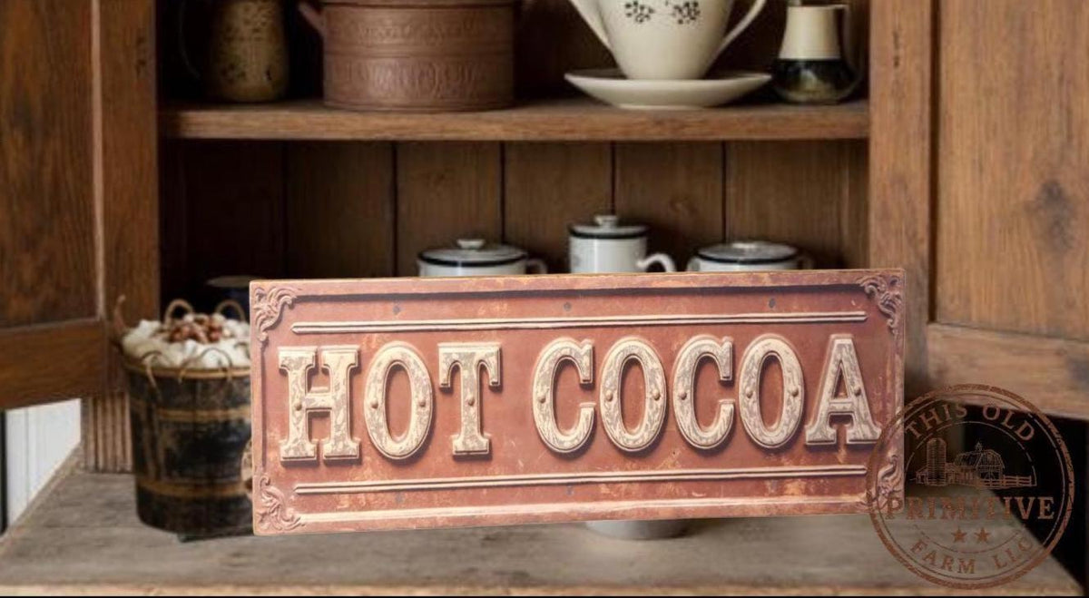 Primitive Hot Cocoa Wood Sign | Vintage Farmhouse Winter Kitchen Decor (13x5)