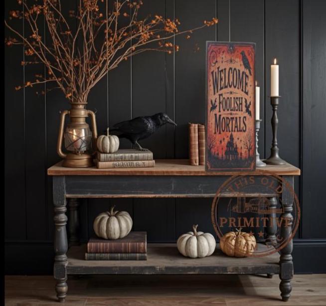 Primitive Halloween Sign | Welcome Foolish Mortals Rustic Wood Decor
