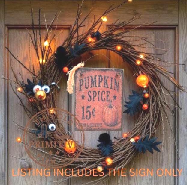 Primitive Pumpkin Spice 15 Cents Sign – Rustic Farmhouse Autumn Kitchen Decor