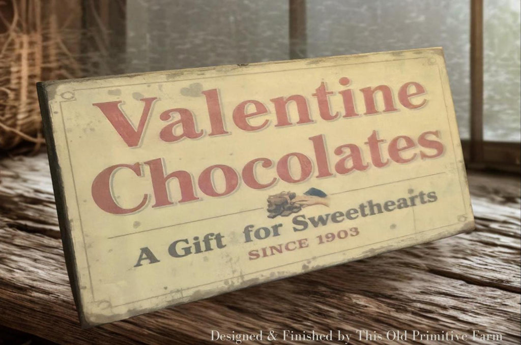 Nostalgic Valentine Chocolate Sign | Rustic Farmhouse valentine Wall Decor